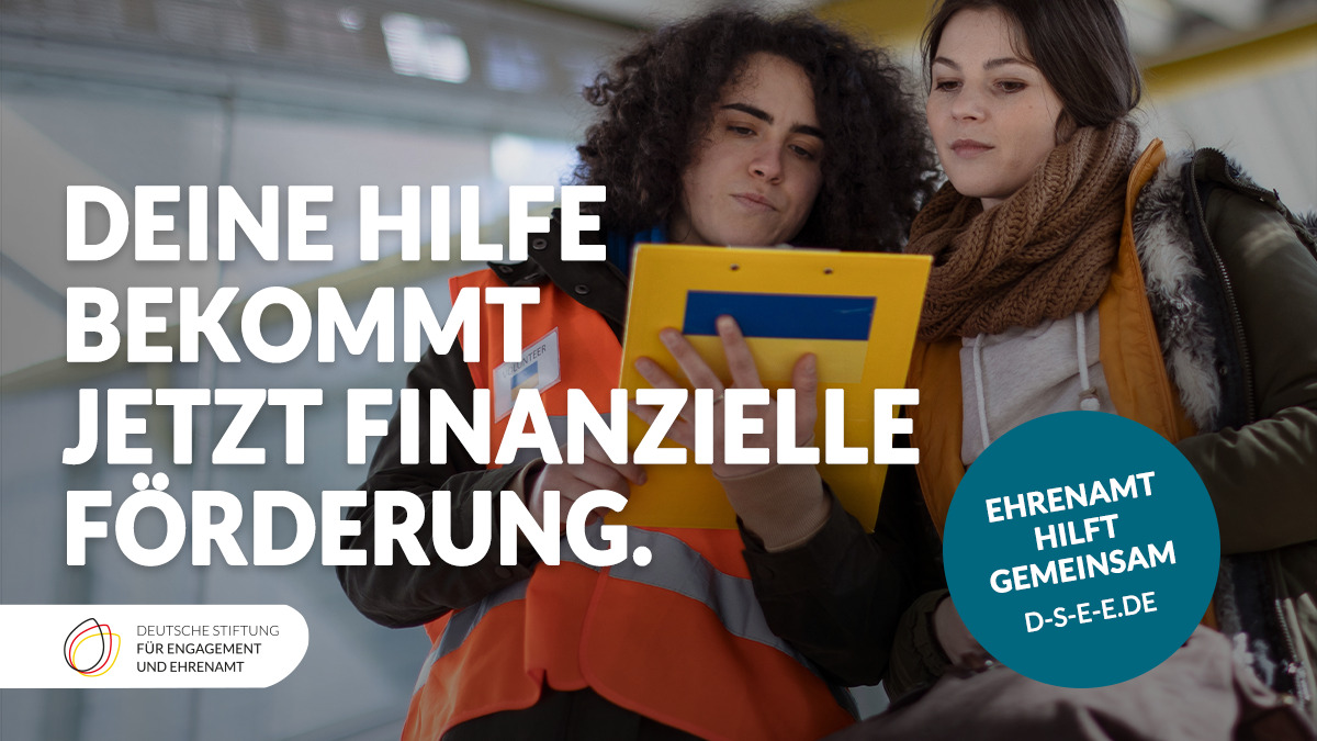 Grafik mit dem Text: Deine Hilfe bekommt jetzt finanzielle Förderung. Das Unterstützungsprogramm für Engagierte und Ehrenamtliche in der Ukraine-Hilfe.