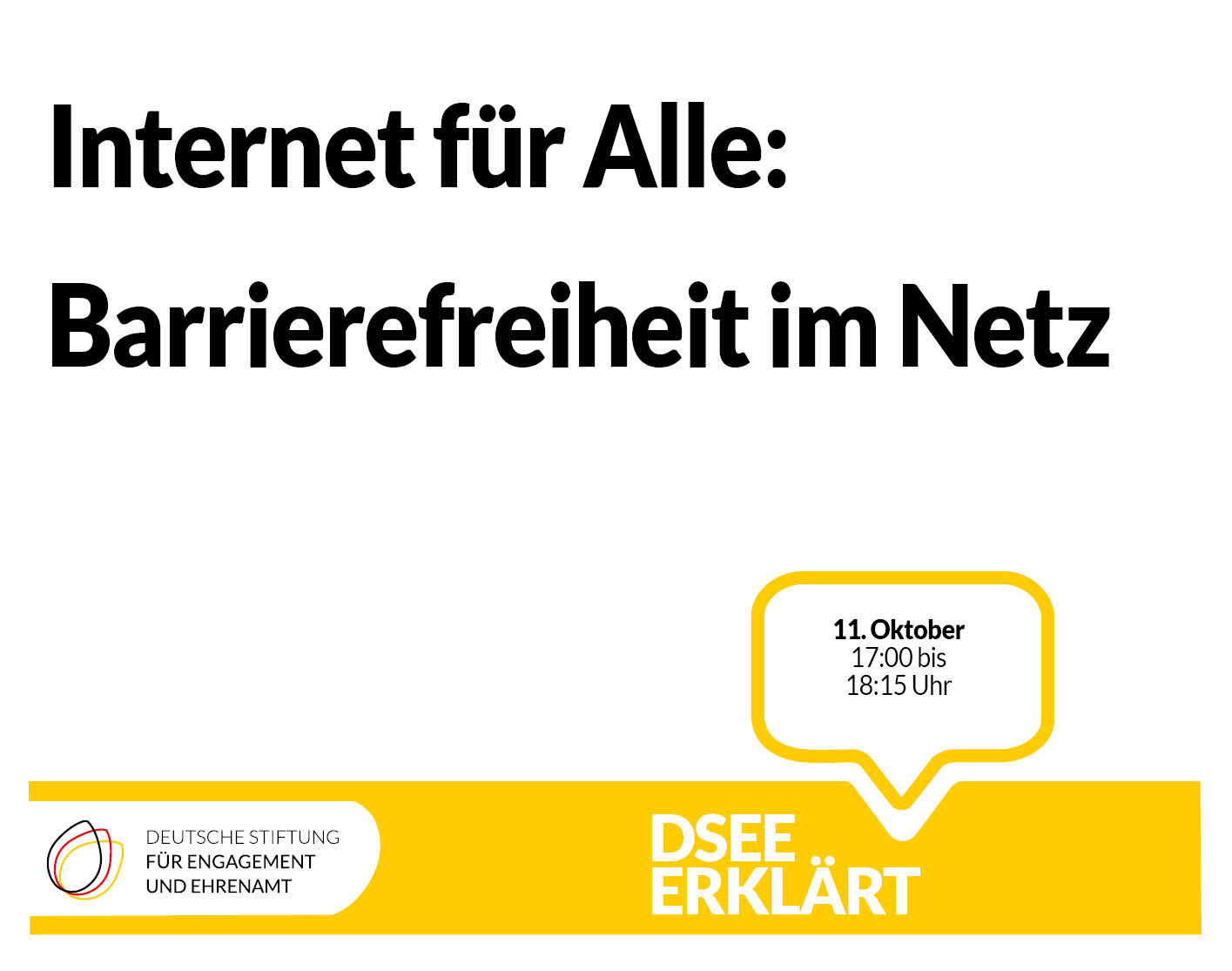 Grafik mit dem Text: Internet für Alle: Barrierefreiheit im Netz, Online-Semniar am 11.102022 von 17:00 bis 18:30 Uhr