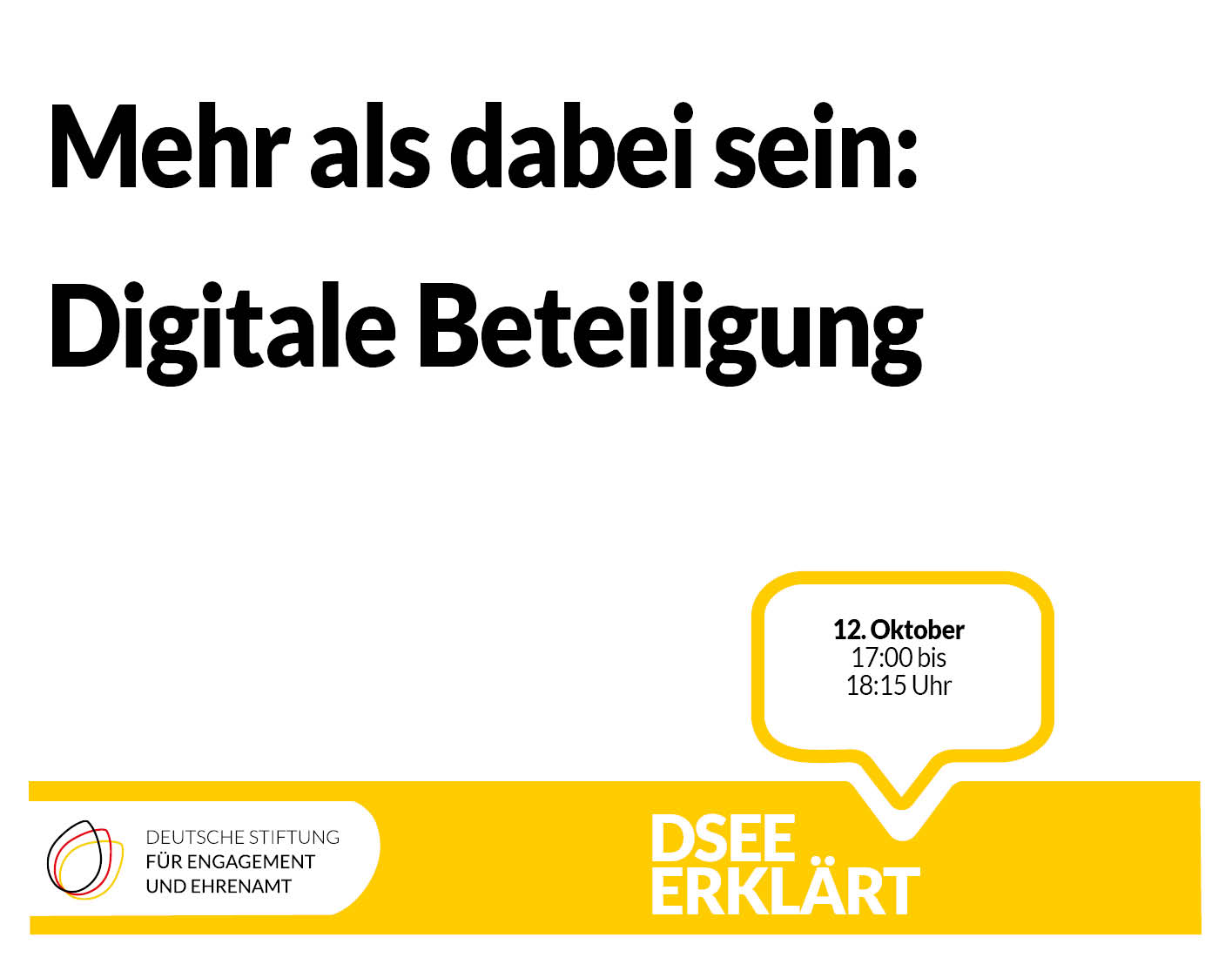 Grafik mit dem Text: Mehr als dabei sein: Digitale Beteiligung. Online-Seminar am 12.10.2022 von 17:00 bis 18:30 Uhr