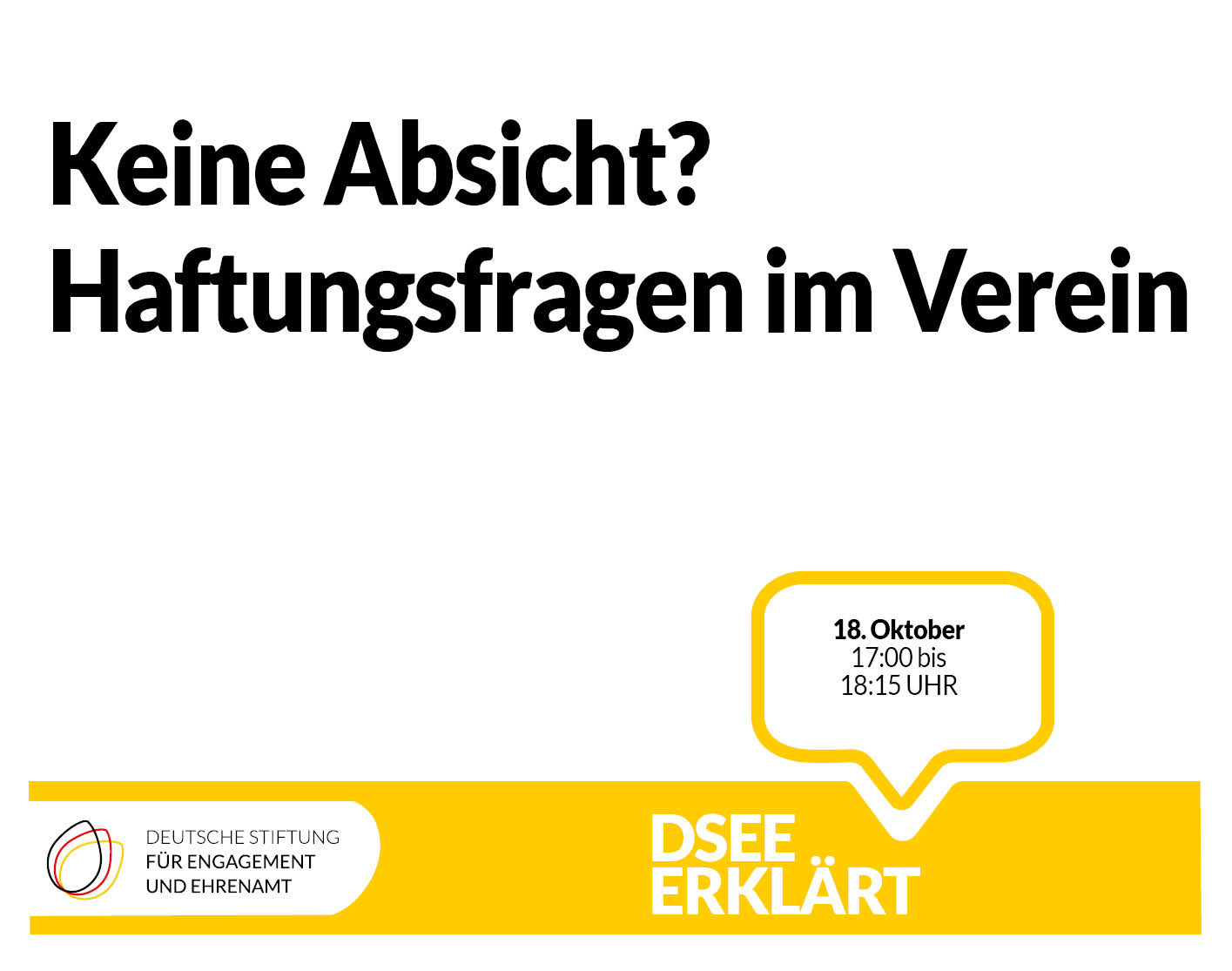 Grafik mit dem Text: Keine Absicht? – Haftungsfragen im Verein, Online-Seminar am 18. Oktober, 17:00 - 18:15