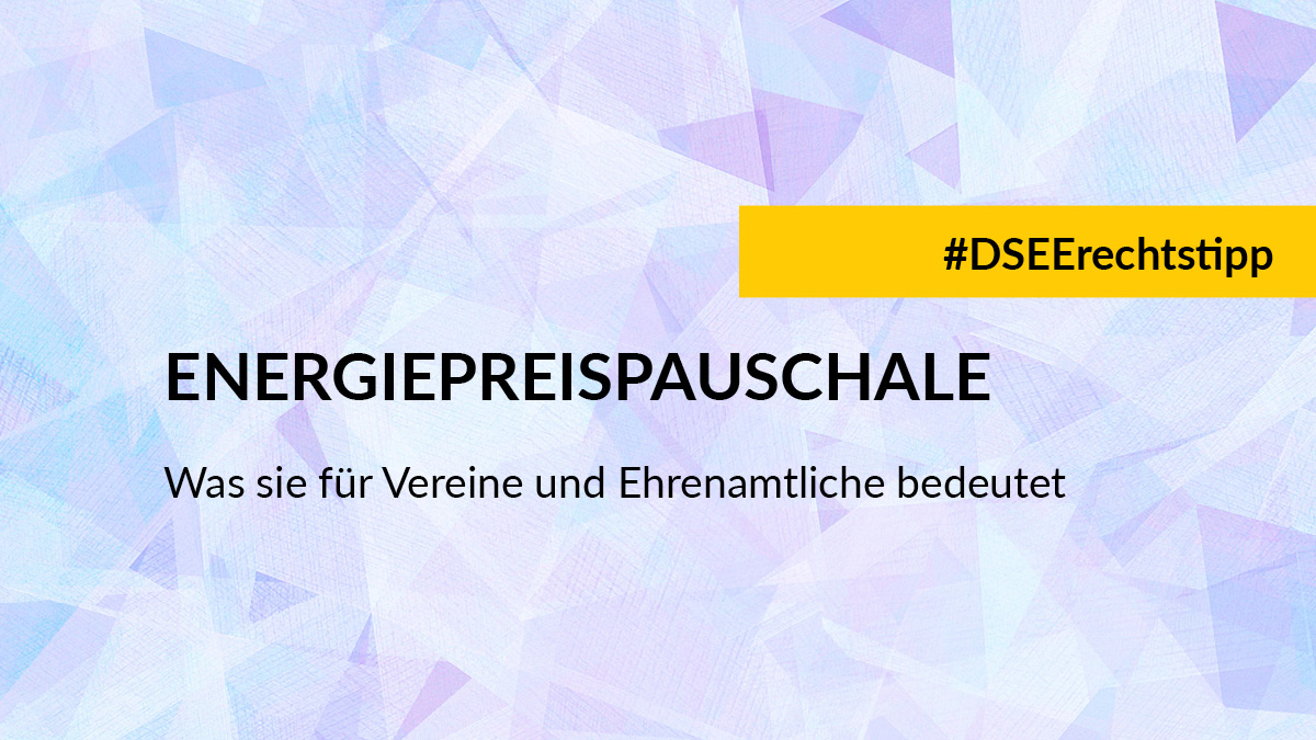 Grafik mit dem Text: Energiepreispauschale: Was sie für Vereine und Ehrenamtliche bedeutet